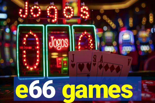 e66 games